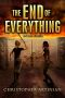 [The End of Everything 04] • The End of Everything · Book Four